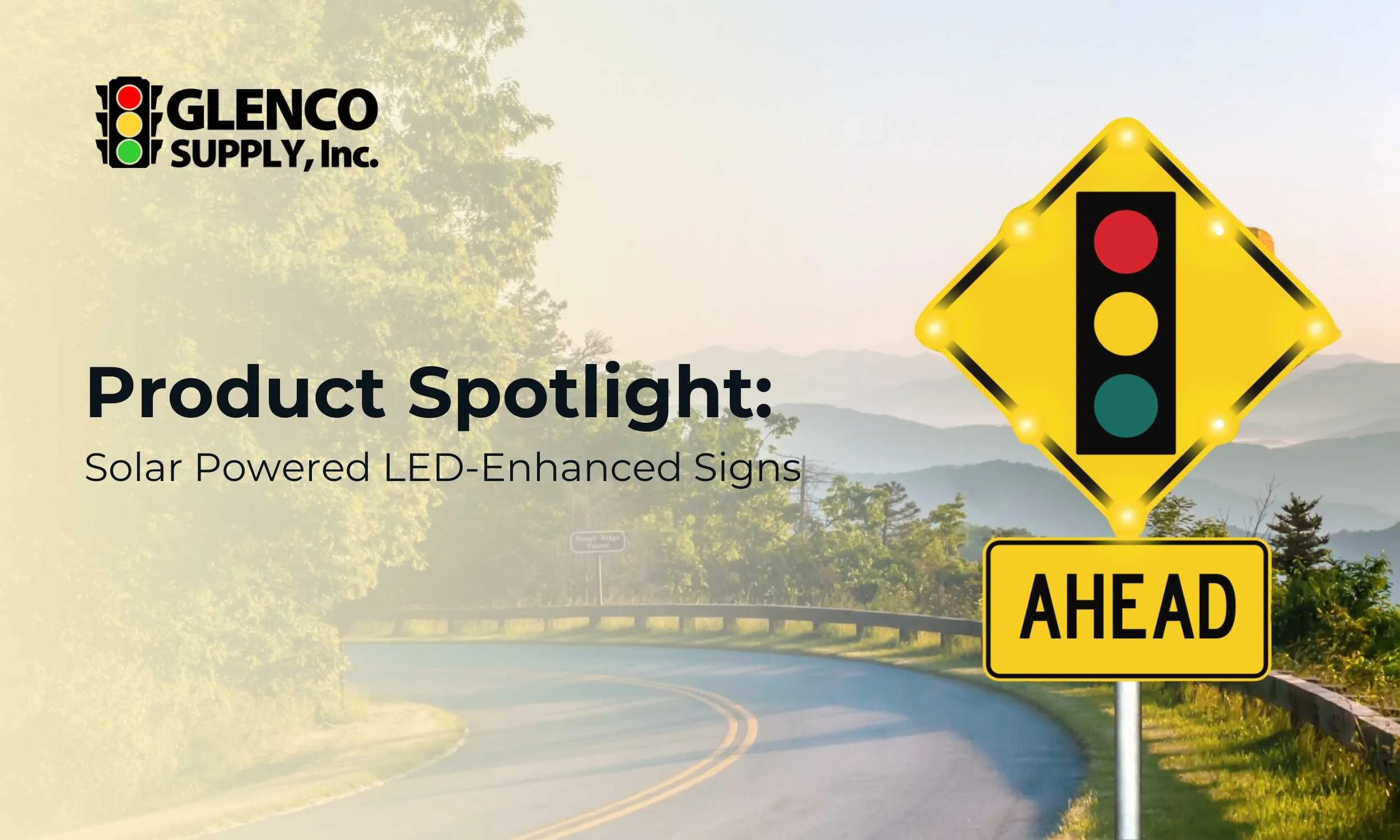 Solar Powered LED-Enhanced Signs:&nbsp; Safer, Greener, Better