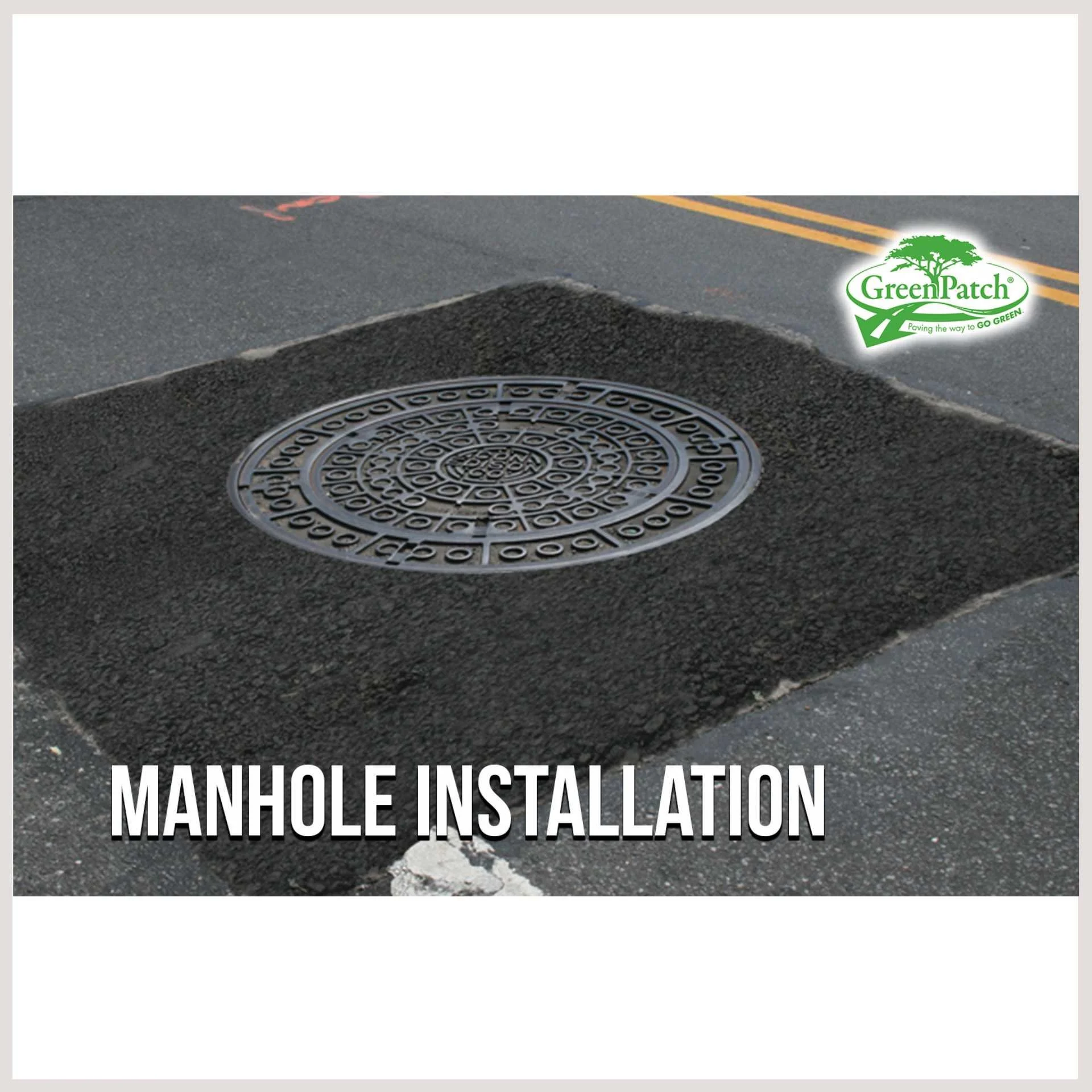 image of an manhole installation using green patch