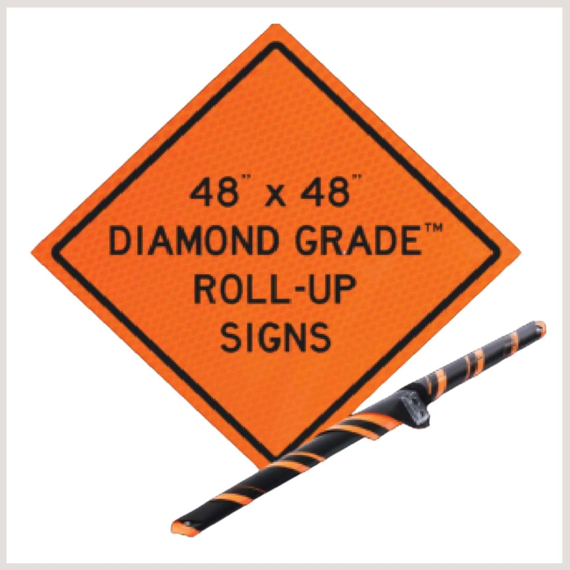48 x 48 diamond grade roll-up signs displayed in various colors and designs, showcasing their reflective quality.
